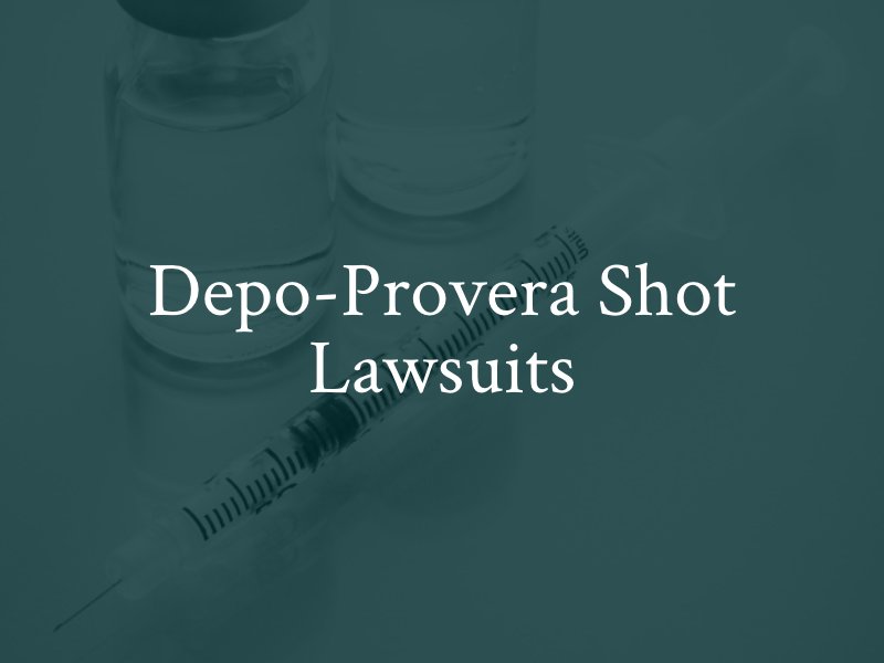 Depo-Provera Shot Lawsuits