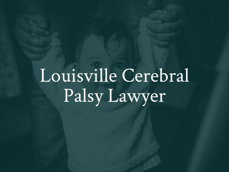 Louisville Cerebral Palsy Lawyer